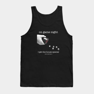 The House Special Tank Top